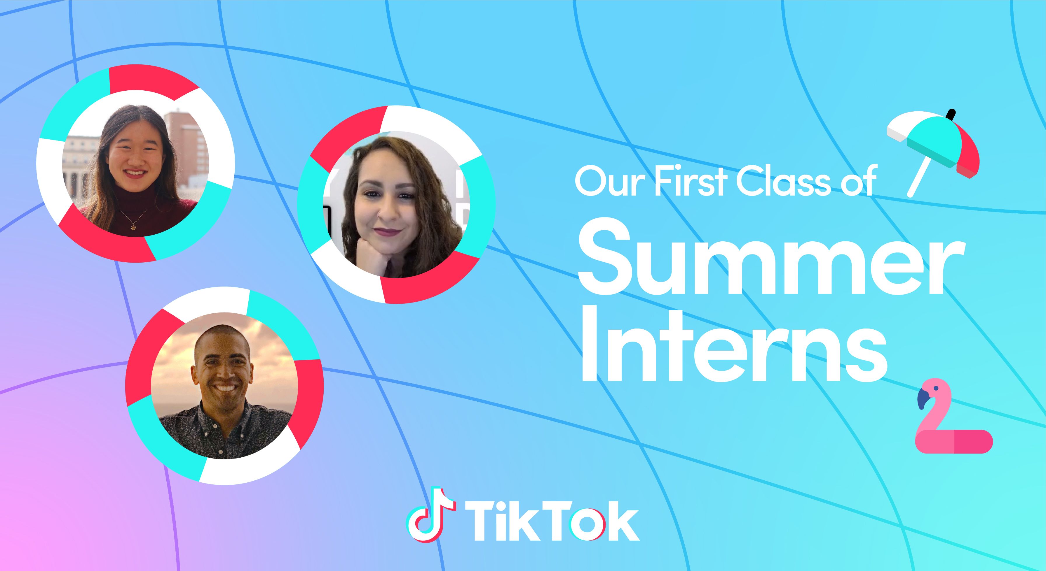Summer at TikTok: Our First Class of Summer Interns