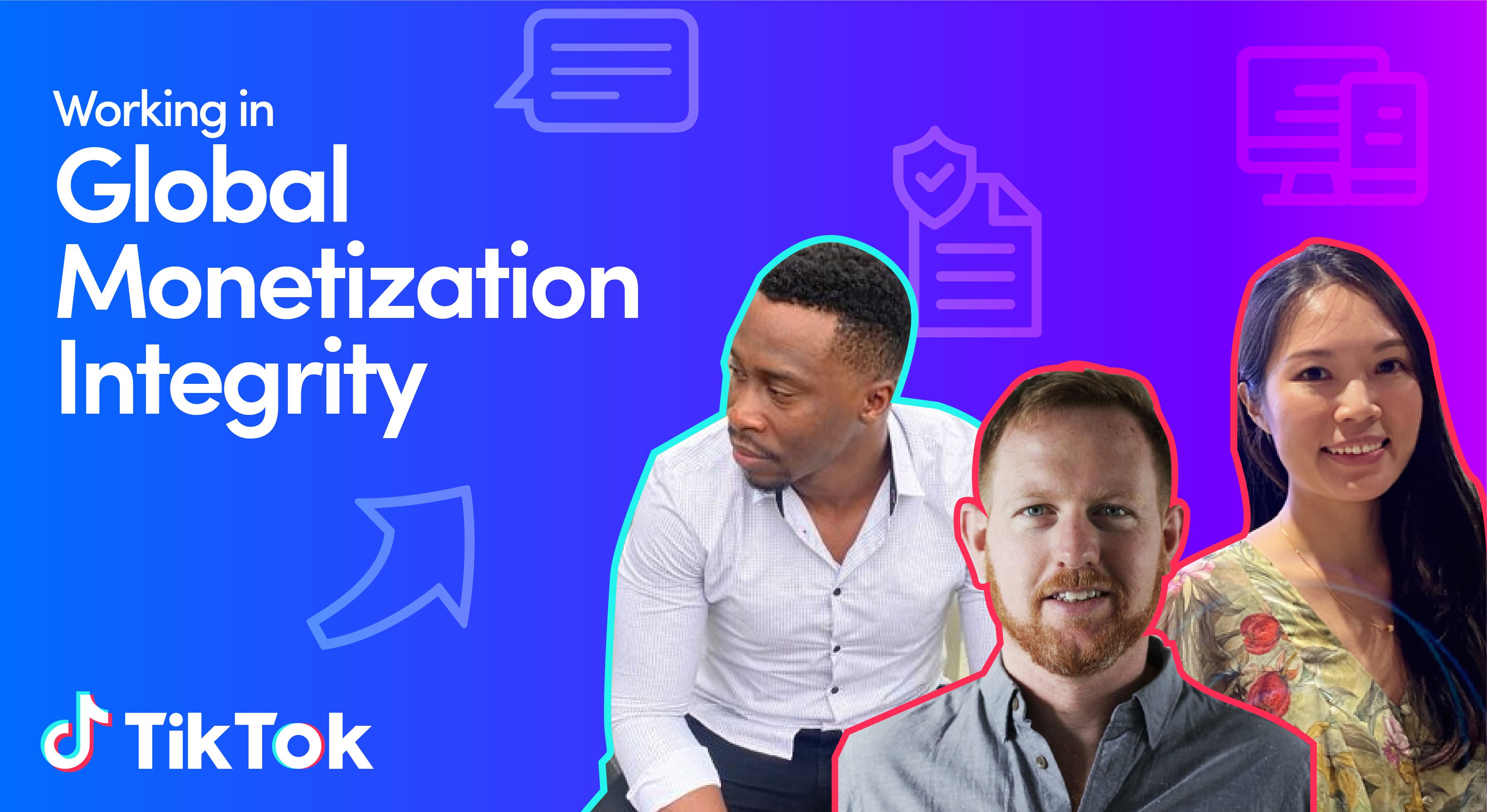 What's It Like to Work in Global Monetization Integrity?
