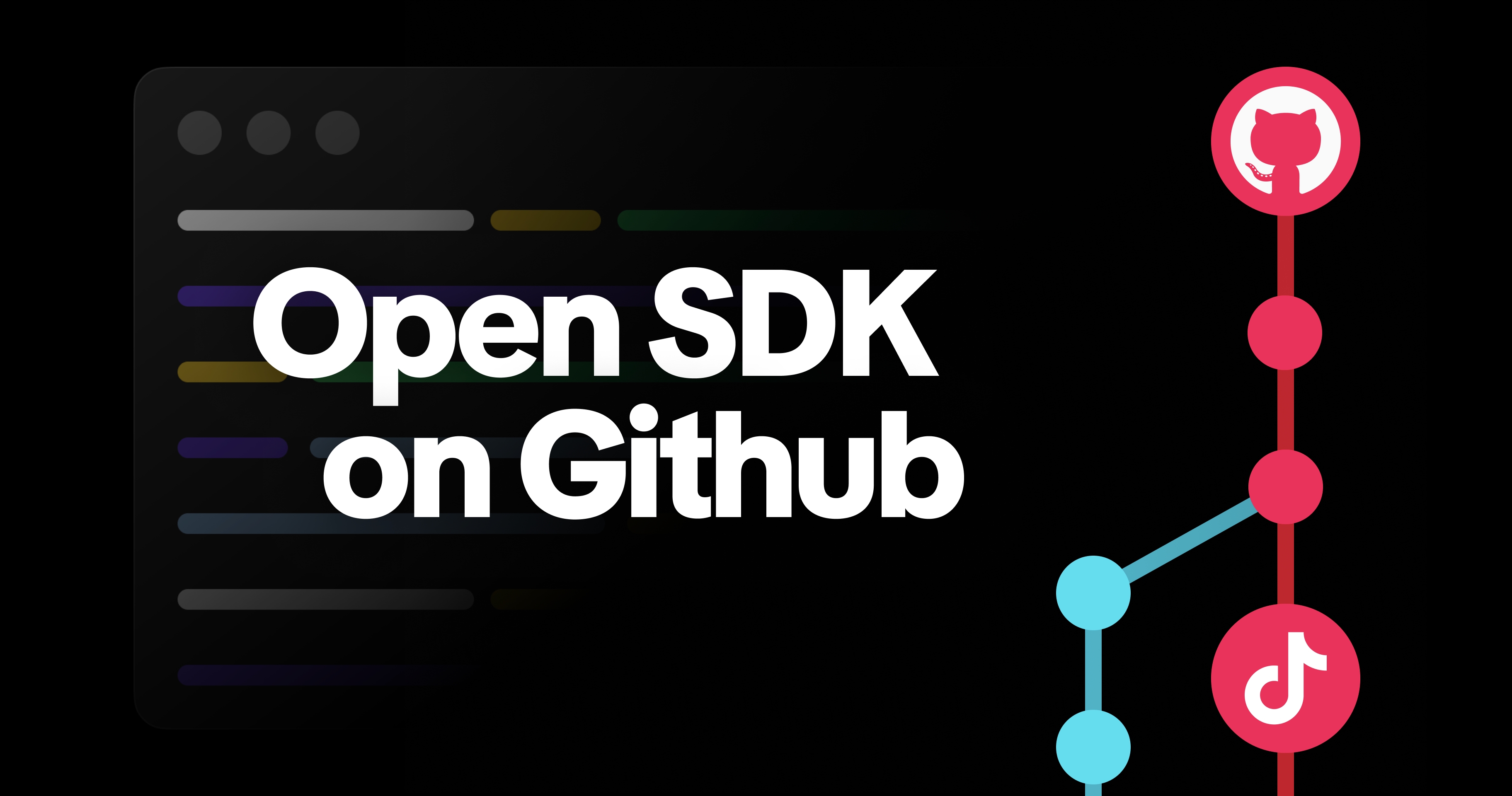 4 Reasons to Upgrade to TikTok OpenSDK on GitHub | TikTok for Developers